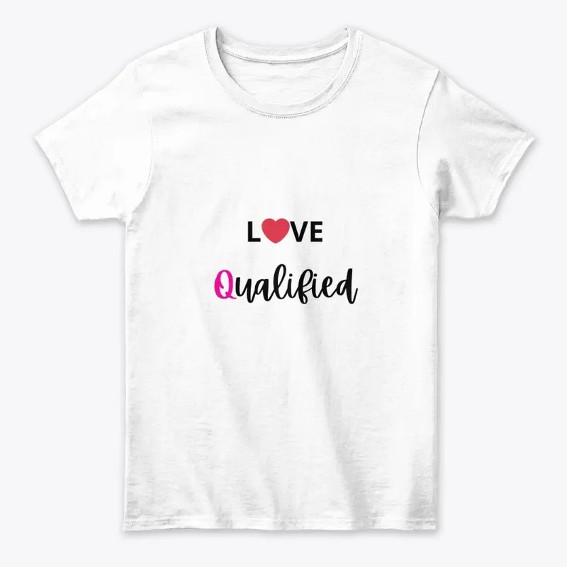 Love Qualified