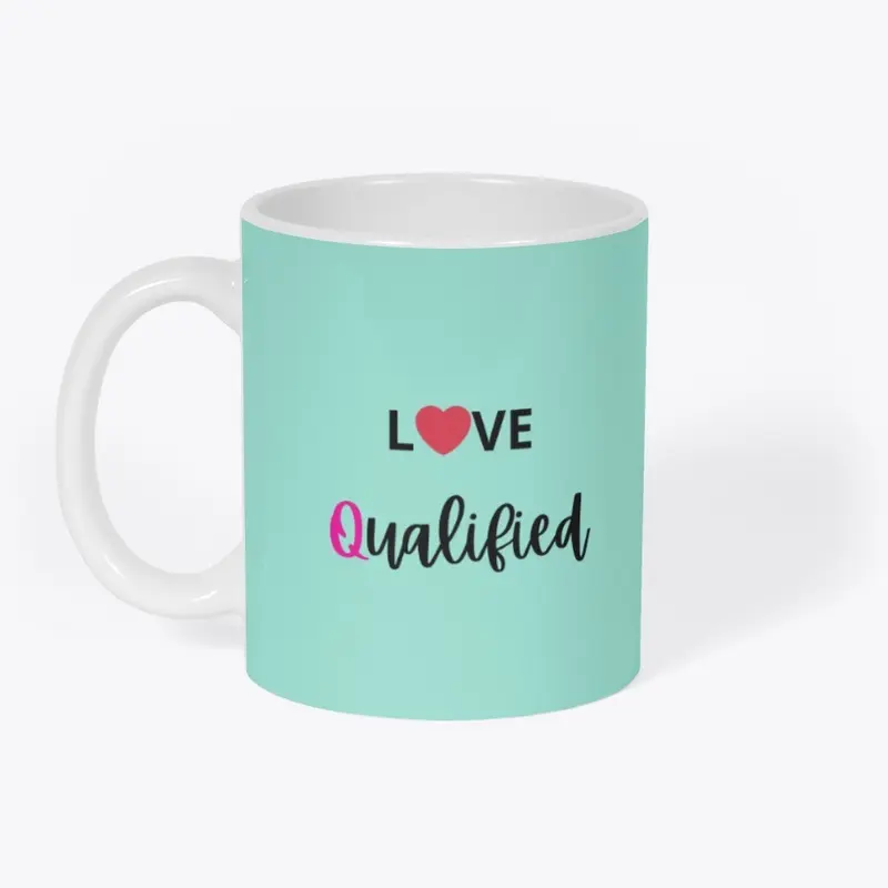 Love Qualified