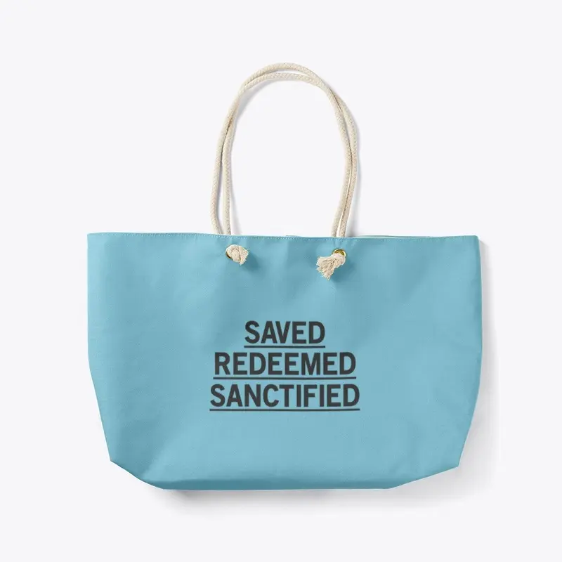 Saved. Redeemed. Sanctified. T-shirt