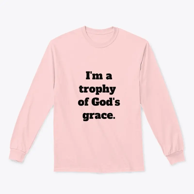 Trophy Of God's Grace